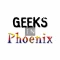 Geeks in Phoenix