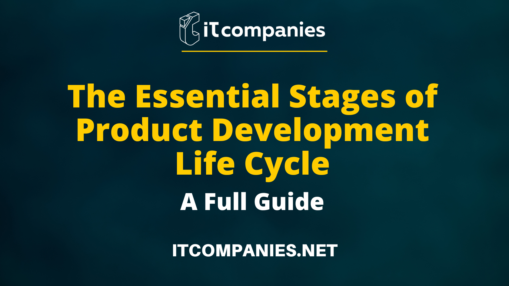 The Essential Stages of Product Development Life Cycle: A Full Guide ...