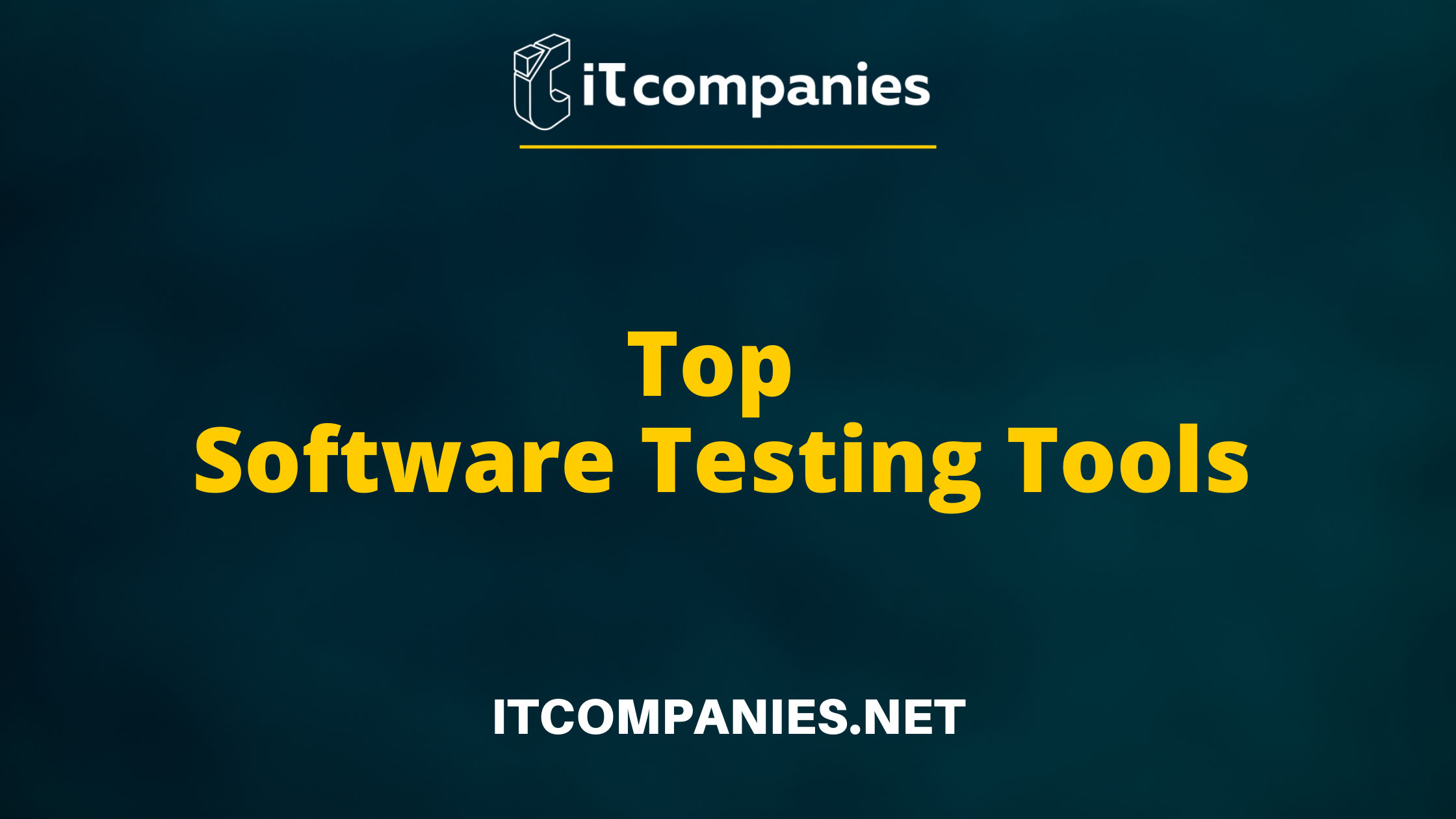 Top Software Testing Tools For 2024 IT Companies Network   1201361c 