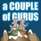 a COUPLE of GURUS